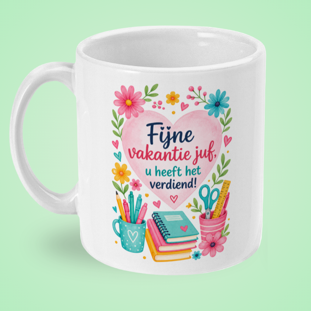 Mok ‘Fijne vakantie juf, u heeft het verdiend!’ – bloemen