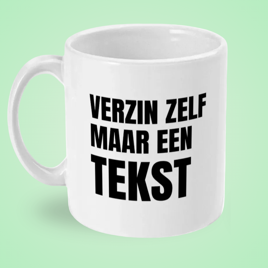 Mok “Verzin zelf maar een tekst” – Droge Kantoorhumor Mok