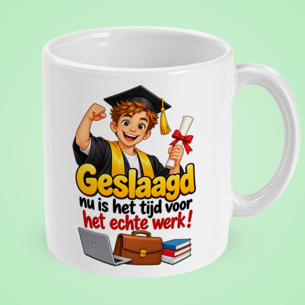 Grappige geslaagd mok ‘Nu is het tijd voor het echte werk!’