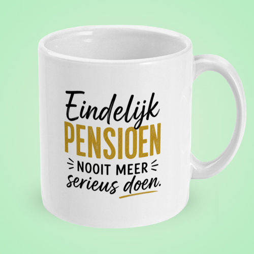Eindelijk pensioen. Nooit meer serieus doen.